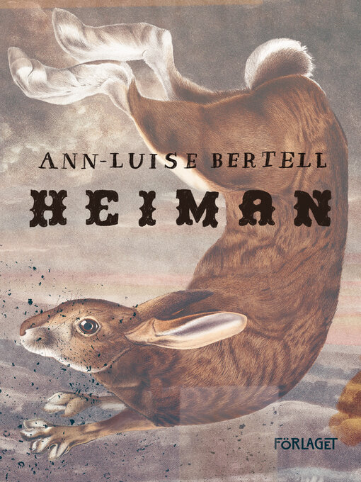 Titeldetaljer för Heiman av Ann-Luise Bertell - Tillgänglig